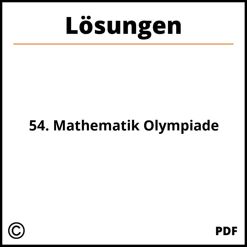 54. Mathematik Olympiade Lösungen