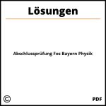Abschlussprüfung Fos Bayern Physik Lösungen
