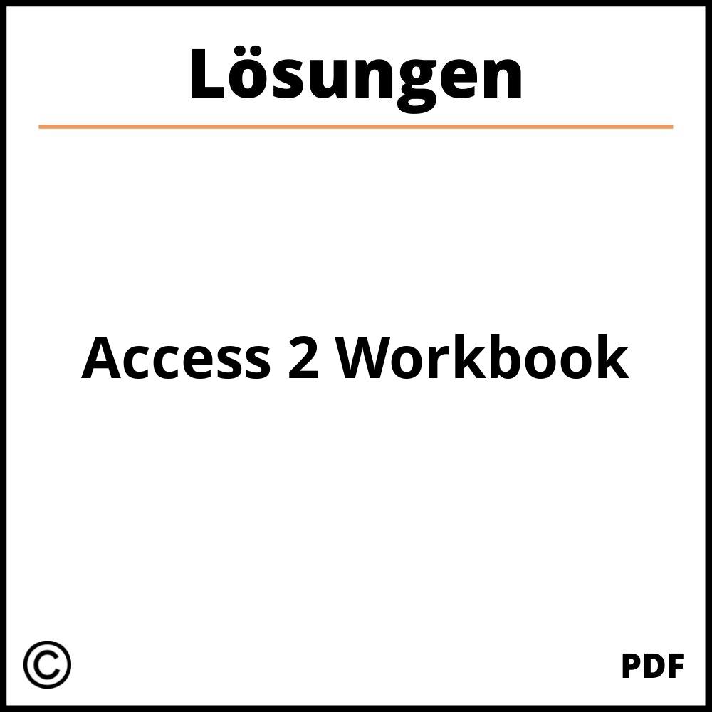 Access 2 Workbook Lösungen Pdf