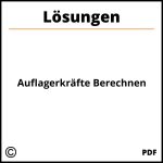 Auflagerkräfte Berechnen Aufgaben Mit Lösungen