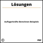 Auflagerkräfte Berechnen Beispiele Mit Lösungen