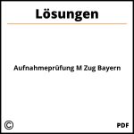 Aufnahmeprüfung M Zug Bayern Aufgaben