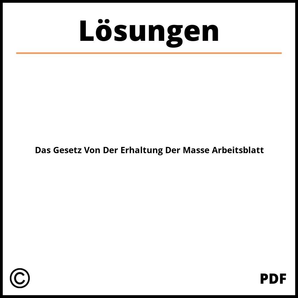 Das Gesetz Von Der Erhaltung Der Masse Arbeitsblatt Lösungen