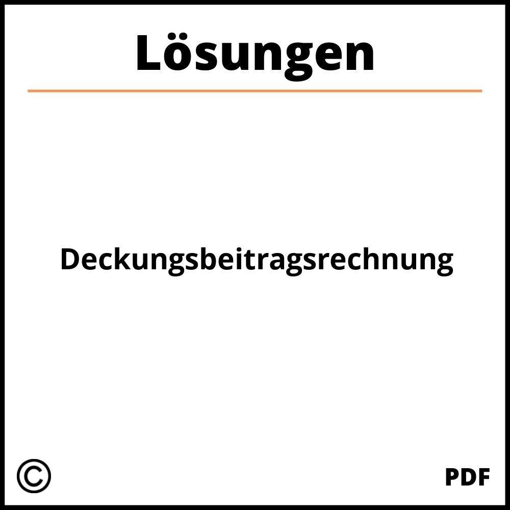 Deckungsbeitragsrechnung  Lösungen Pdf