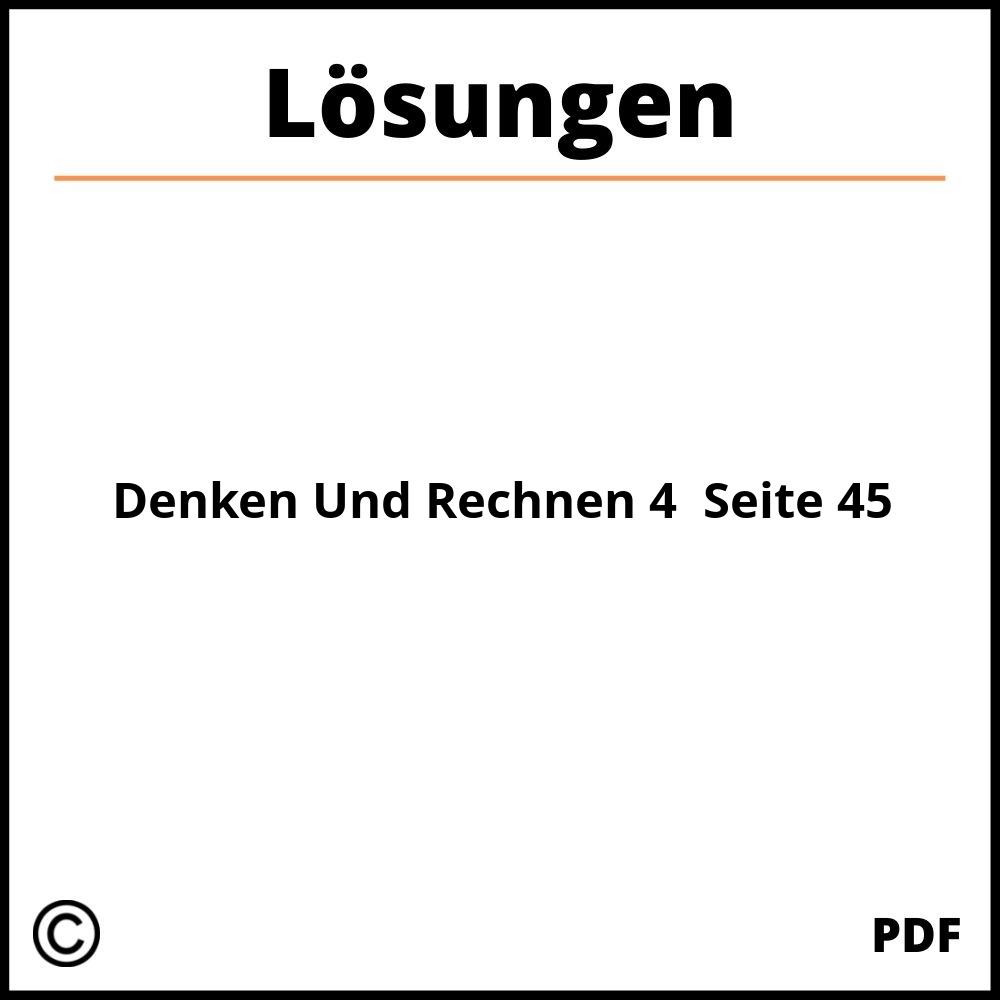 Denken Und Rechnen 4 Lösungen Seite 45