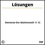 Elemente Der Mathematik 11 12 Lösungen Download