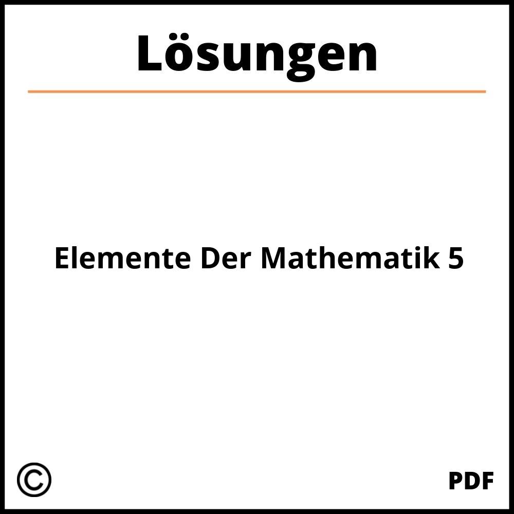 Elemente Der Mathematik 5 Lösungen Pdf