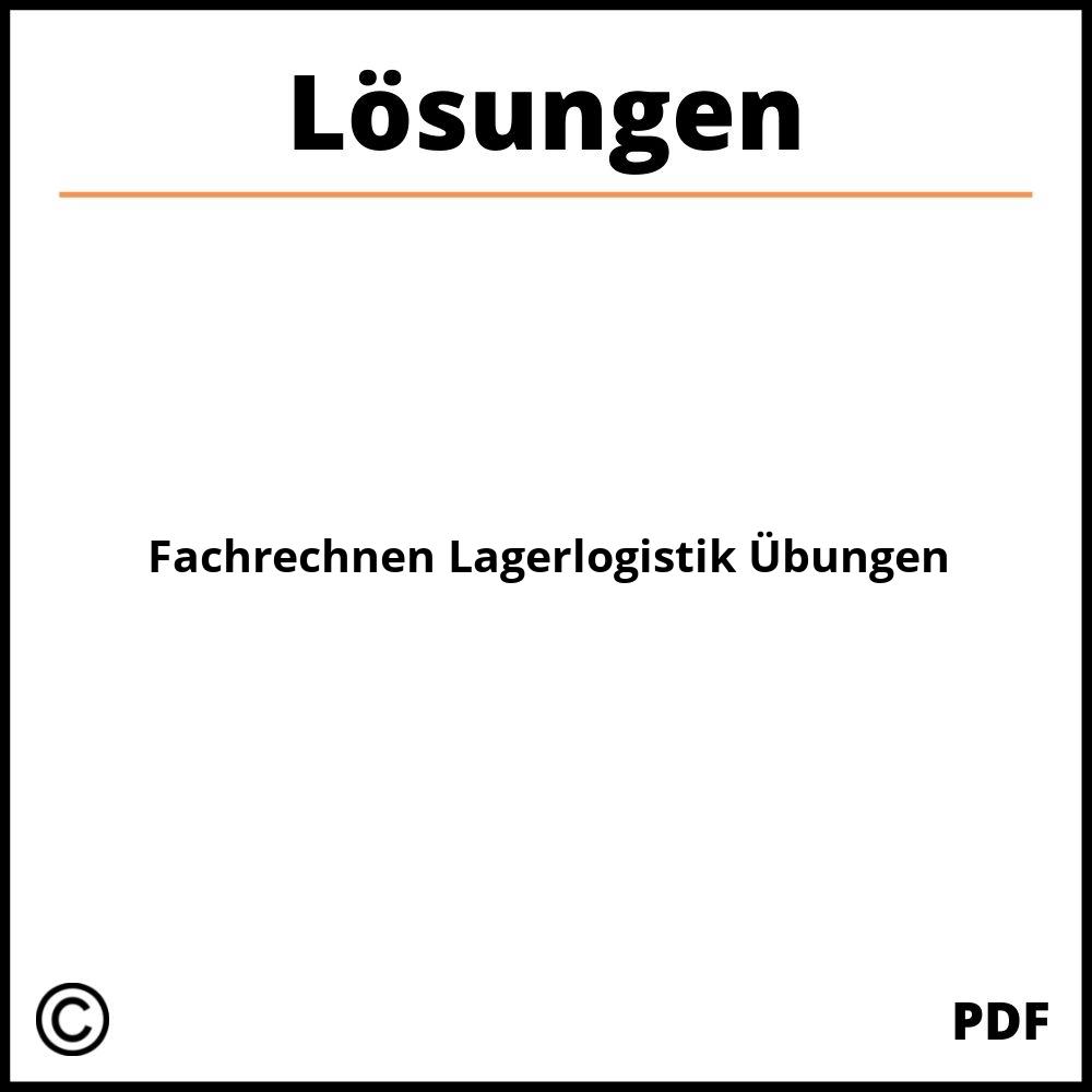 Fachrechnen Lagerlogistik Übungen Mit Lösungen Pdf