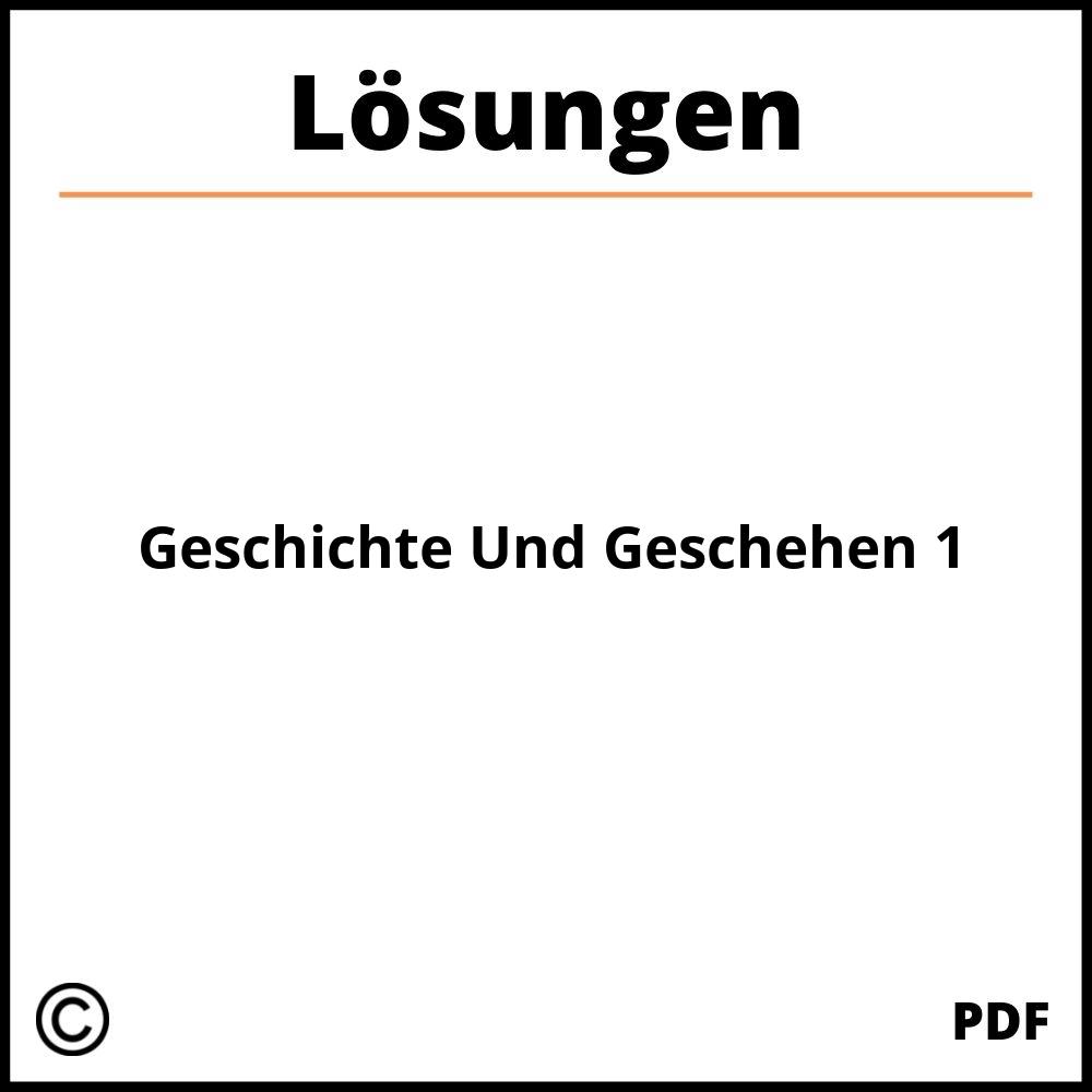 Geschichte Und Geschehen 1 Lösungen