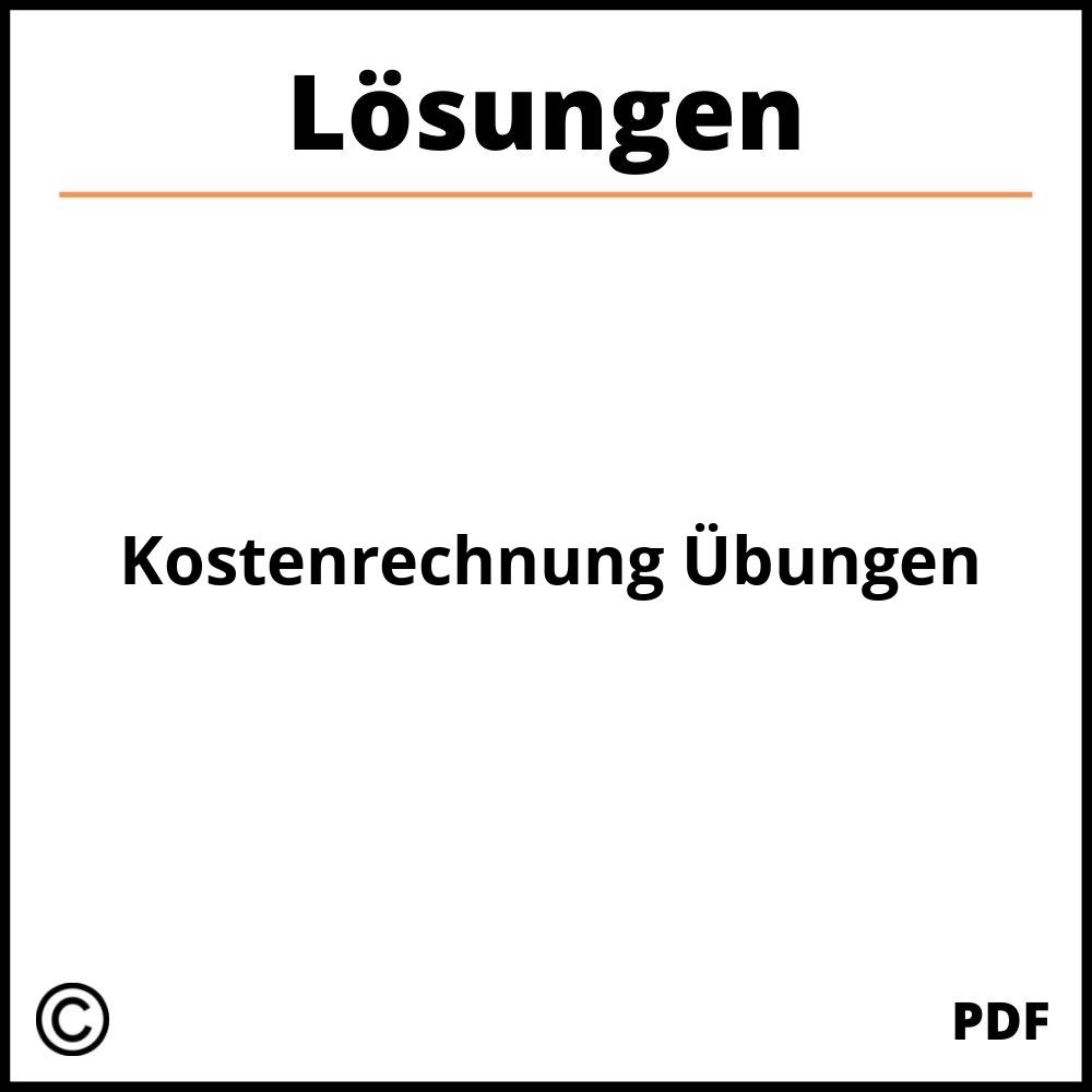 Kostenrechnung Übungen Mit Lösungen Pdf