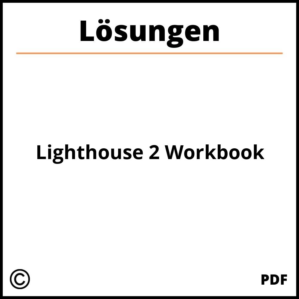 Lighthouse 2 Workbook Lösungen Pdf