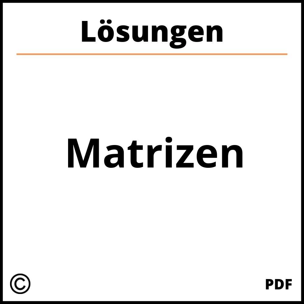 Matrizen Aufgaben Mit Lösungen Pdf