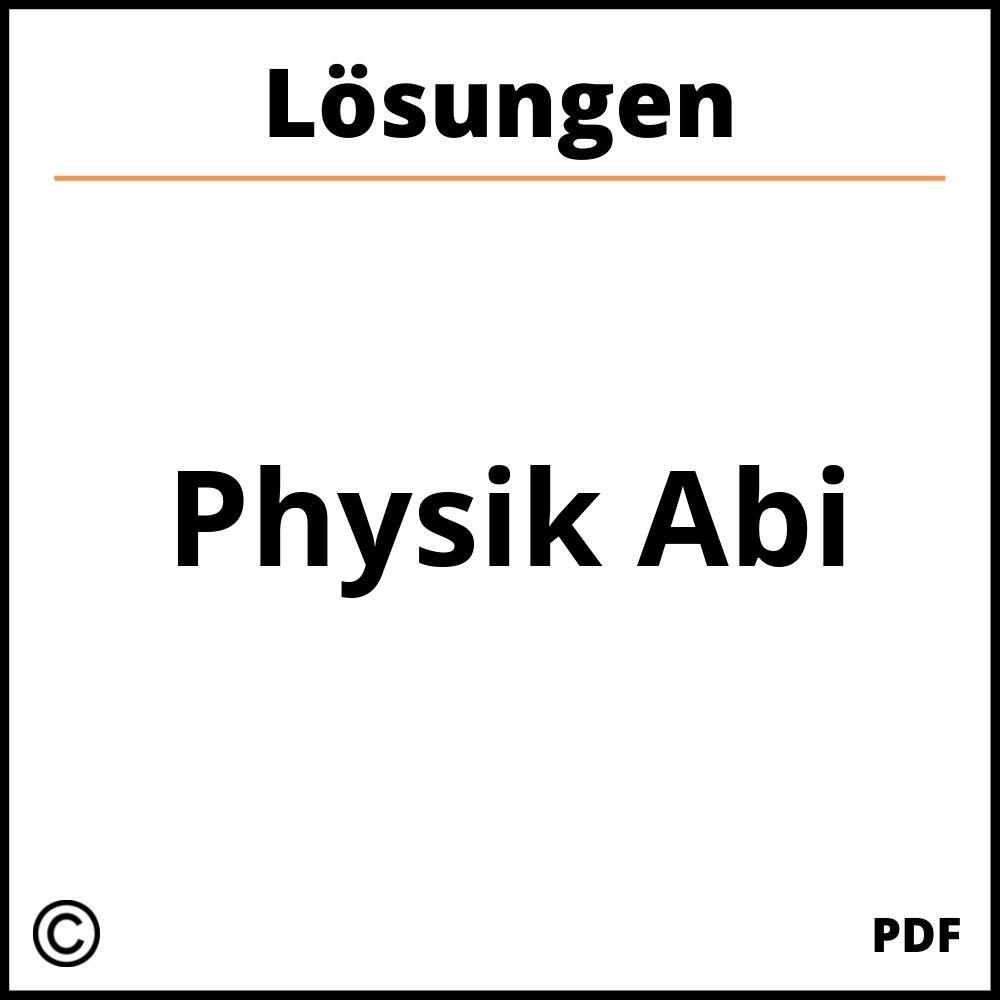 Physik Abi Aufgaben Mit Lösungen