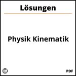 Physik Kinematik Aufgaben Mit Lösungen
