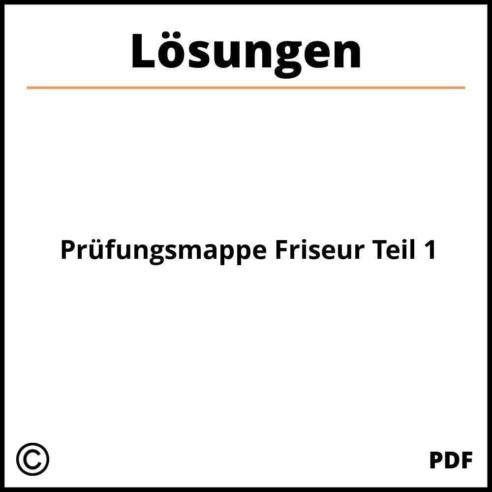 Prüfungsmappe Friseur Teil 1 Lösungen