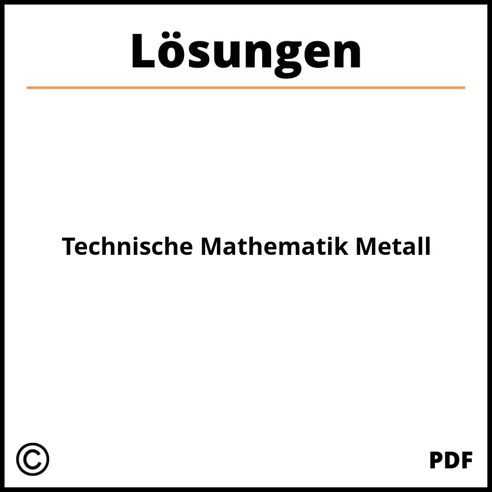 Technische Mathematik Metall Lösungen Pdf